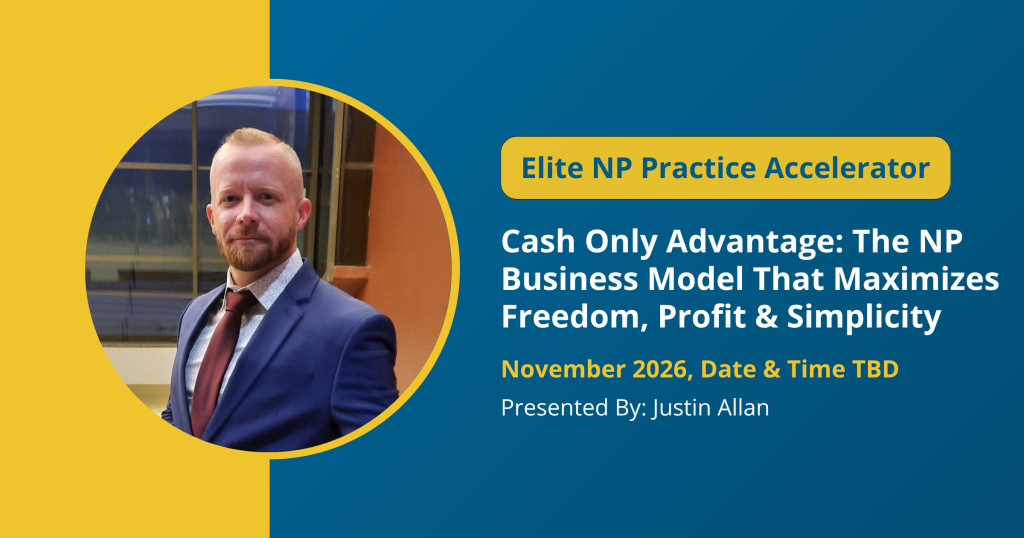 Practice Accelerator Series - The Elite Nurse Practitioner